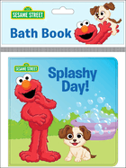 Sesame Street: Elmo's Splashy Day! Bath Book