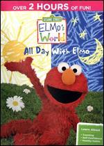 Sesame Street: Elmo's World - All Day With Elmo - 