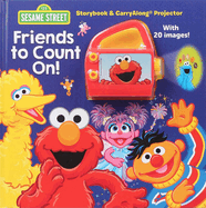 Sesame Street: Friends to Count On!: Storybook & Carryalong Projector