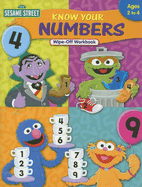 Sesame Street Know Your Numbers Wipe-Off Workbook: Ages 2 to 4
