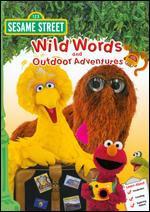 Sesame Street: Wild Words and Outdoor Adventures - 