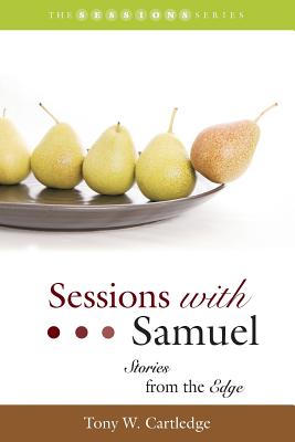 Sessions with Samuel: Stories from the Edge - Cartledge, Tony W