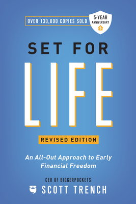 Set for Life: An All-Out Approach to Early Financial Freedom - Trench, Scott