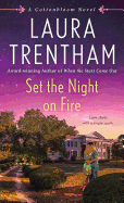 Set the Night on Fire: A Cottonbloom Novel