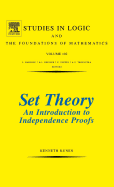 Set Theory an Introduction to Independence Proofs: Volume 102