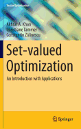 Set-valued Optimization: An Introduction with Applications