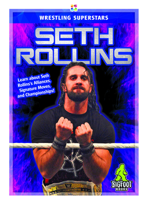 Seth Rollins - Kinley, J R