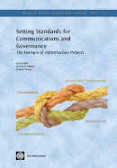 Setting Standards for Communication and Governance: The Example of Infrastructure Projects Volume 121