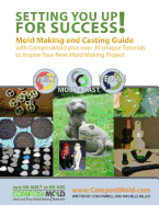 Setting You Up For Success: Mold Making and Casting Guide with ComposiMold