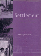 Settlement: A History of Australian Indigenous Housing