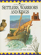 Settlers, Warriors and Kings: Champions of the Bible - Drane, John