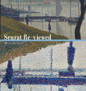 Seurat Re-Viewed