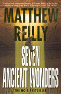 Seven Ancient Wonders - Reilly, Matthew