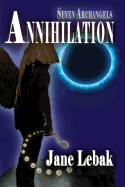 Seven Archangels: Annihilation