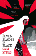 Seven Blades in Black