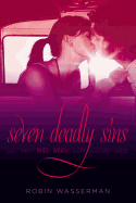 Seven Deadly Sins Vol. 2: Pride; Wrath