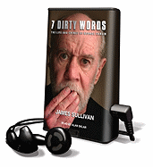Seven Dirty Words - Sullivan, James, and Sklar, Alan (Read by)
