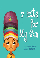 Seven Hats for My Son