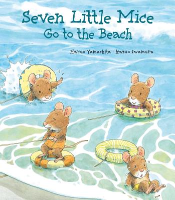Seven Little Mice Go to the Beach - Iwamura, Kazuo, and Yamashita, Haruo