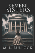 Seven Sisters Collection: Volume One