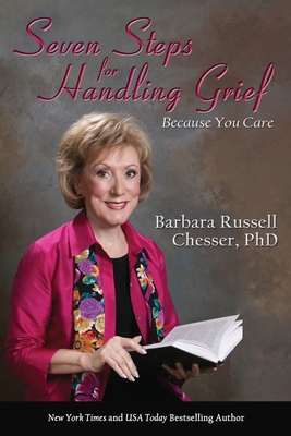 Seven Steps for Handling Grief - Chesser, Barbara