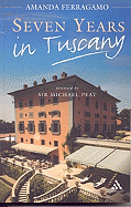Seven Years in Tuscany