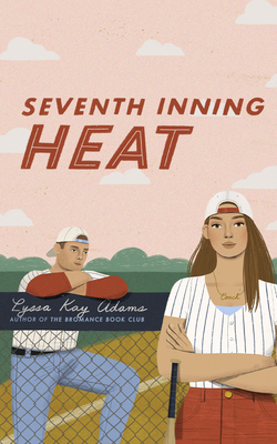 Seventh Inning Heat - Adams, Lyssa Kay, and Thom, Tor (Read by), and Rogers, Gina (Read by)