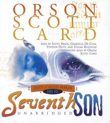 Seventh Son - Card, Orson Scott, and Brick, Scott (Read by), and De Cuir, Gabrielle (Read by)