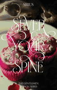 Sever Your Spine