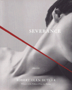 Severance - Butler, Robert Olen