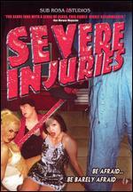 Severe Injuries
