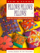 Sew and Serge Pillows! Pillows! Pillows!