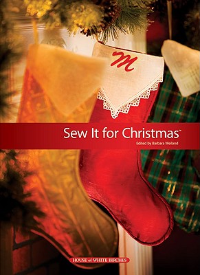 Sew It for Christmas - Sprunger, Barbara (Editor), and Reeves, Sue (Editor)