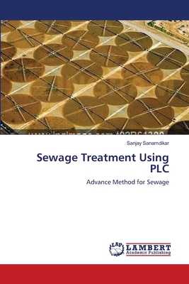 Sewage Treatment Using PLC - Sanamdikar, Sanjay