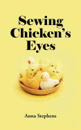 Sewing Chicken's Eyes