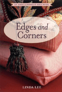 Sewing Edges and Corners: Decorative Techniques for Your Home and Wardrobe