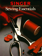 Sewing Essentials Volume 1 - Devens, Gail, and Cy Decosse Inc