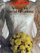 Sewing for Special Occasions - Cy Decosse Inc, and Singer Sewing