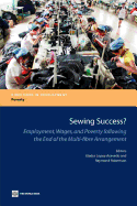 Sewing Success?: Employment, Wages, and Poverty Following the End of the Multi-Fibre Arrangement