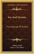 Sex and Dreams: The Language of Dreams
