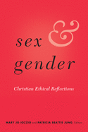 Sex and Gender: Christian Ethical Reflections