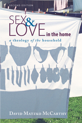 Sex and Love in the Home, Second Edition - McCarthy, David M