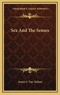 Sex and the Senses