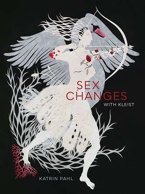 Sex Changes with Kleist - Pahl, Katrin