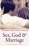 Sex, God, and Marriage