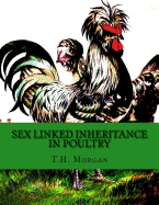 Sex Linked Inheritance in Poultry