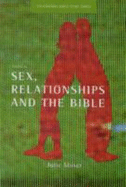 Sex, Relationships and the Bible