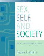 Sex, Self and Society: The Social Context of Sexuality (with Infotrac)
