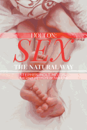 Sex the Natural Way