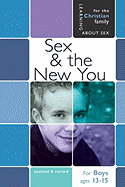 Sex & the New You: For Young Men 13-15